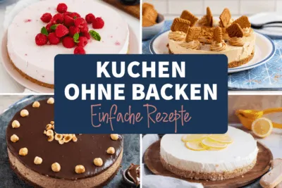 Auswahl der besten Kuchen ohne Backen für Geburtstage und Feiern