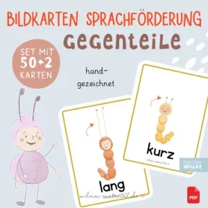 Bildkarten zur Sprachförderung: Gegenteile mit Wilma Wochenwurm als Material für Kita und Vorschule