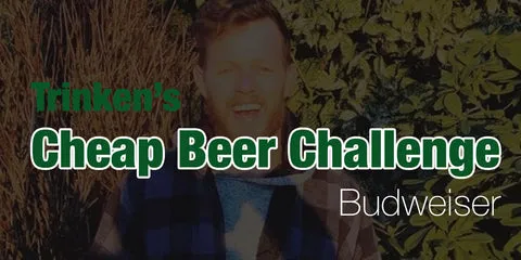 Budweiser Flasche in einer "Cheap Beer Challenge", Kontext zum schnellen Biertrinken