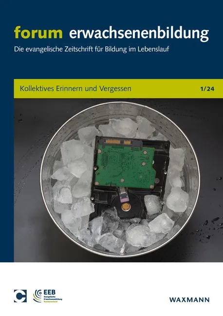 Cover der Ausgabe 24-1 des forum erwachsenenbildung zum Thema Kollektives Erinnern und Vergessen