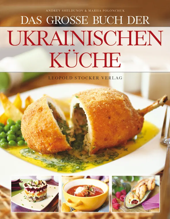 Cover des Kochbuchs "Das große Buch der ukrainischen Küche" von Sheldunov und Polunchuk, ein Klassiker für traditionelle ukrainische Rezepte.