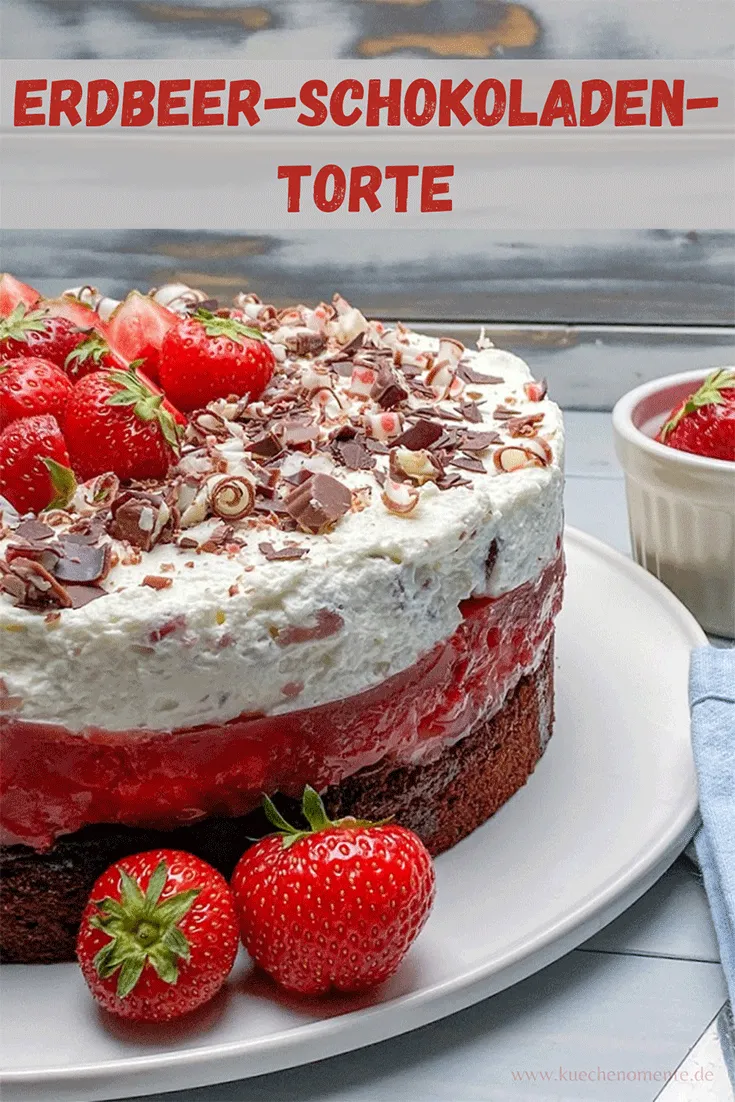 Erdbeer Schoko Sahne Torte für Pinterest