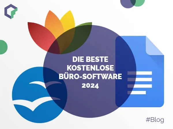 Grafik: Die besten kostenlosen Bürosoftware-Lösungen für das Jahr 2024 im Vergleich