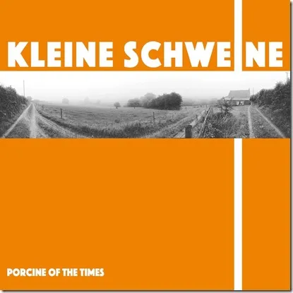 Kleine Schweine - Porcine of the Times