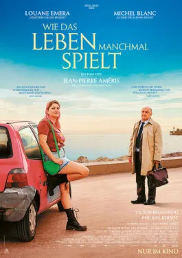 Poster Wie das Leben manchmal spielt, französische Tragikomödie im Kino Essen