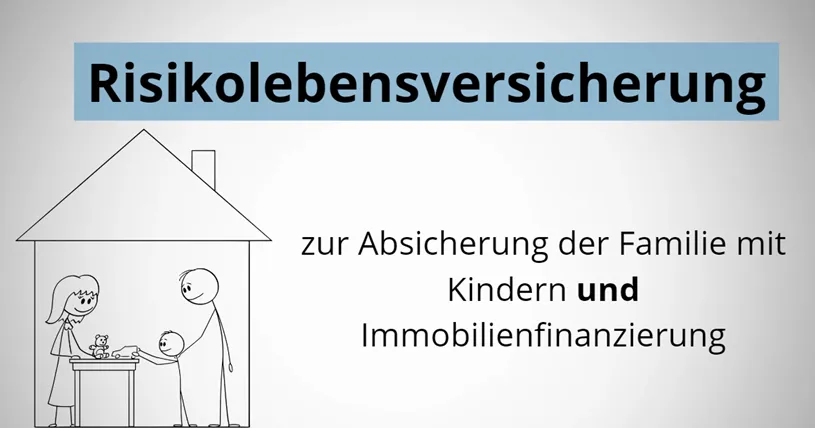 Risikolebensversicherung Baufinanzierung und Kinder