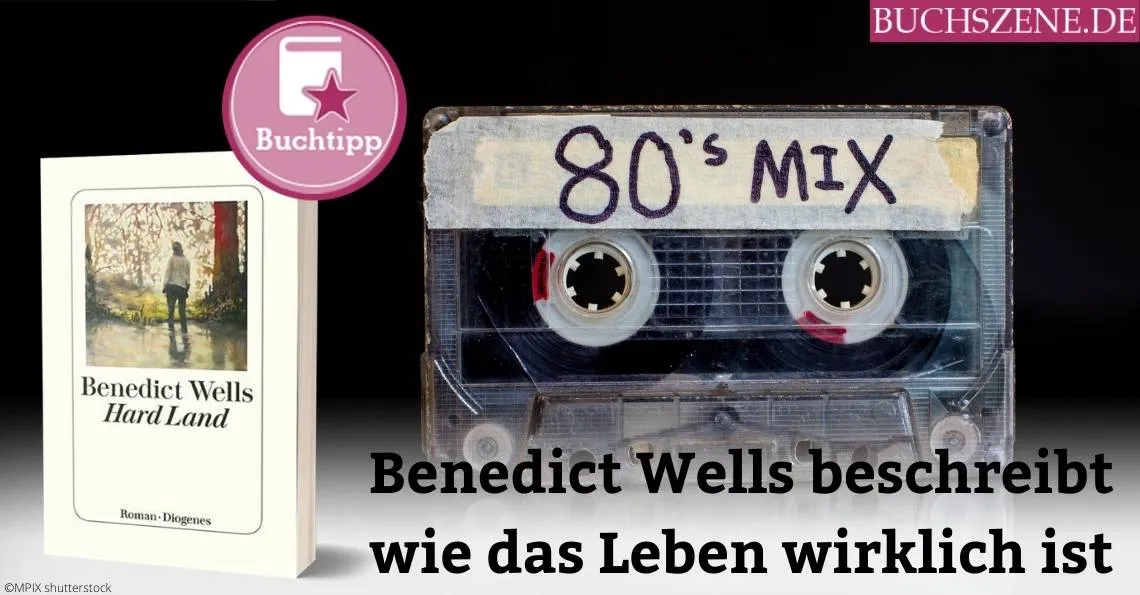 Titelbild von Benedict Wells' Coming-of-Age-Roman &quot;Hard Land&quot;, der von einem prägenden Sommer im Jahr 1985 erzählt.