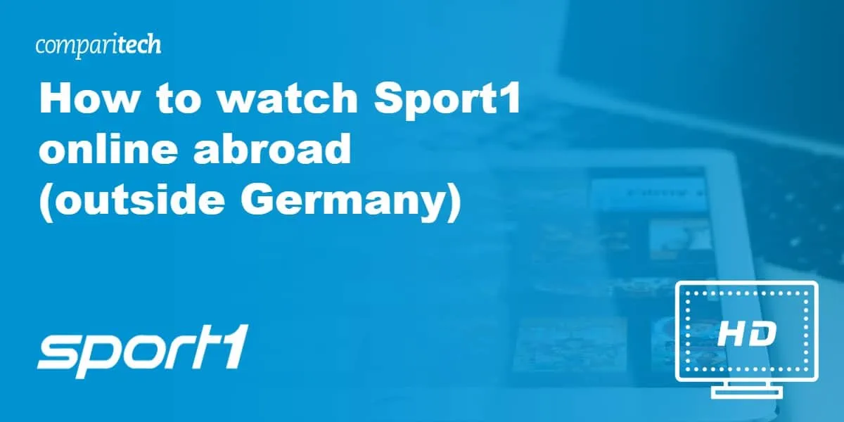 VPN um Sport1 im Ausland zu streamen