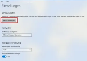 Windows 10 Einstellungen für Offlinekarten in der Karten-App