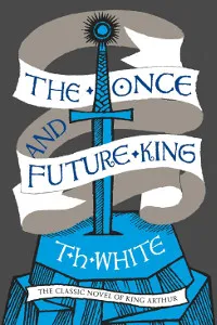 Buchcover: The Once And Future King von T.H. White