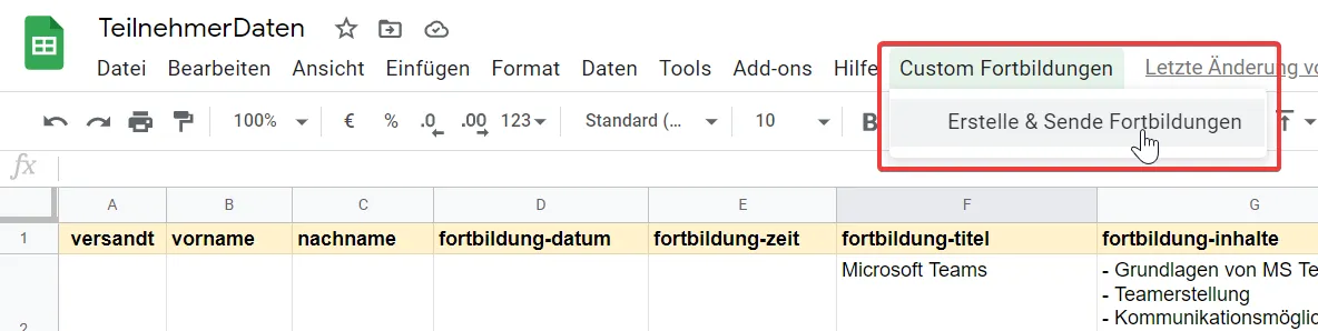 Custom Menü in Google Sheets mit „Erstelle & Sende Fortbildungen“ nach onOpen