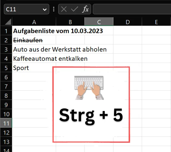 Durchstreichen in Excel per Tastenkombination (Shortcut)