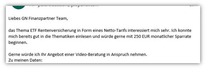 Ein Beispiel für eine Kundenanfrage, die den Bedarf an unabhängiger Beratung verdeutlicht.