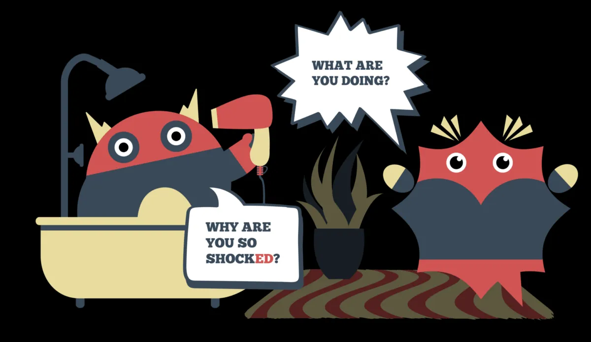 Zwei Comicfiguren in einem Büro, wobei eine überrascht in der Badewanne sitzt und die Haare föhnt, während die andere fragt ‚What are you doing?‘ und ‚Why are you so shocked?‘