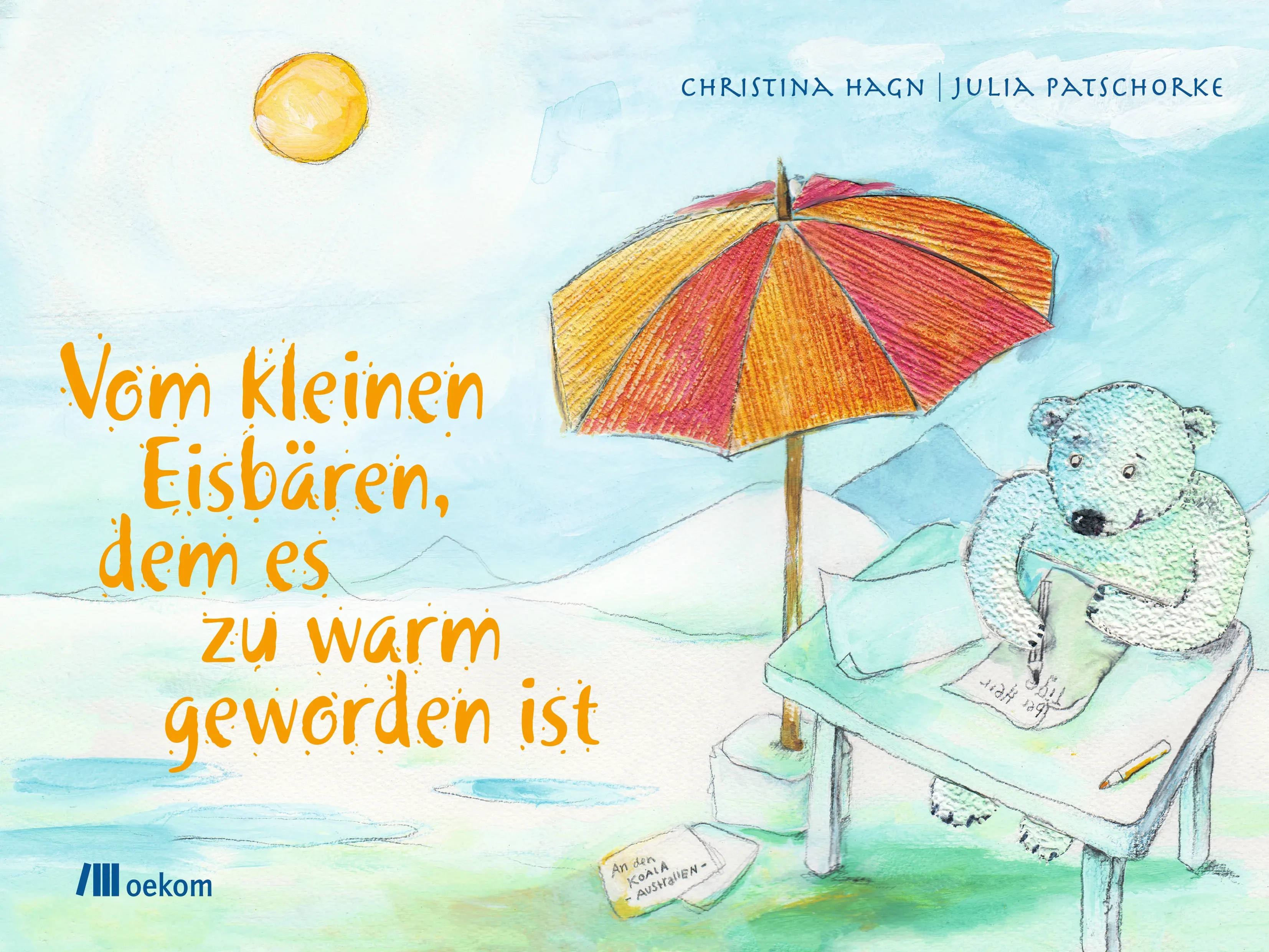 Buchcover von "Vom kleinen Eisbären, dem es zu warm geworden ist"