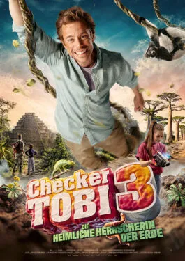 Checker Tobi 3 - Die heimliche Herrscherin der Erde Poster