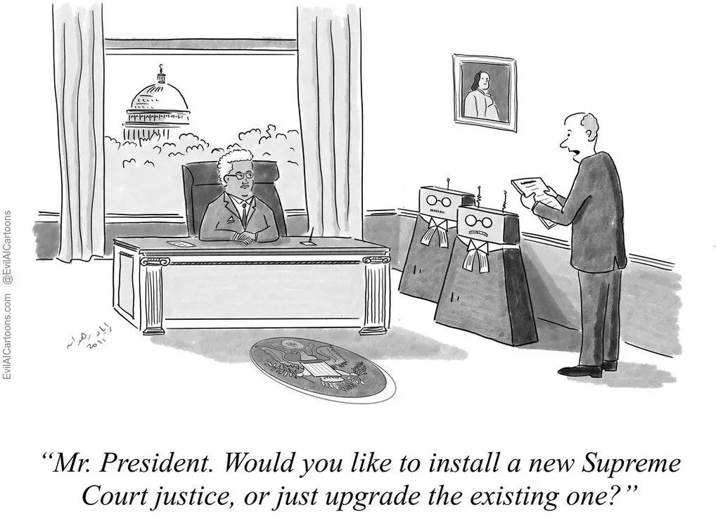 Herr Präsident, würden Sie gerne einen neuen Obersten Richter installieren oder einfach den existierenden aktualisieren? Aus der Cartoon-Serie „Bedrohungen durch böse KI: Die Bedrohung von Institutionen“